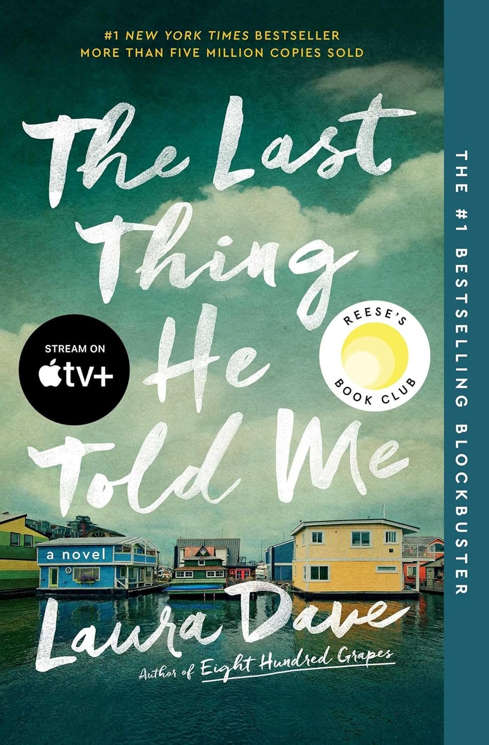 The Last Thing He Told Me: A Reese Witherspoon Book Club Pick