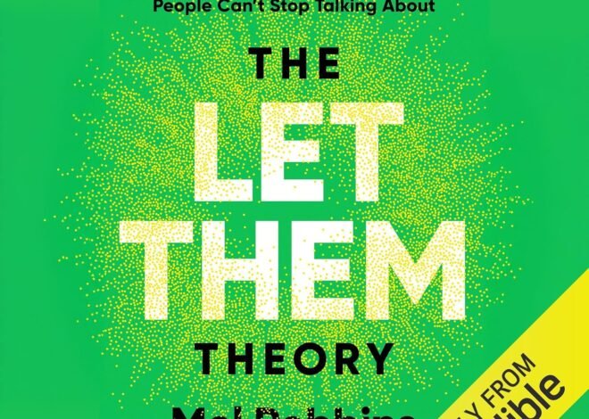 The Let Them Theory: A Life-Changing Tool That Millions of People Can’t Stop Talking About